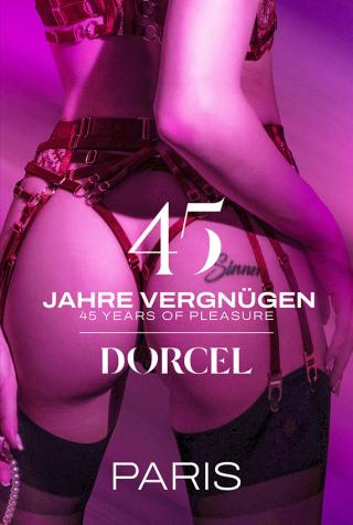 Dorcel - 45 Jahre Vergnügen - Paris